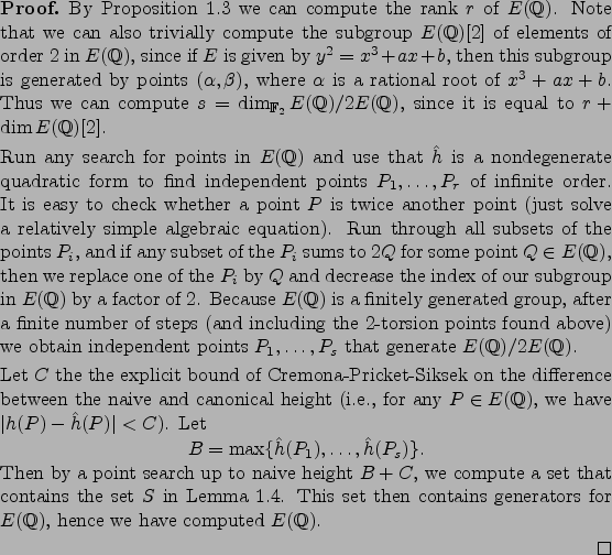 \begin{proof}
% latex2html id marker 1766By Proposition \ref{prop:bsdalgrank}...
...rs for $E(\mathbb{Q})$, hence we have computed $E(\mathbb{Q})$.
\par
\end{proof}