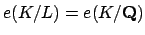 $ e(K/L)=e(K/\mathbf{Q})$