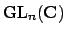 $ \GL _n(\mathbf{C})$