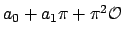 $ a_0 + a_1\pi + \pi^2\O$