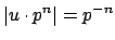 $ \left\vert u\cdot p^n\right\vert = p^{-n}$