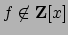 $ f\not\in\mathbf{Z}[x]$