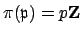 $ \pi(\mathfrak{p}) = p\mathbf{Z}$