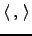 $\langle ,  \rangle$
