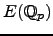 $E(\mathbb{Q}_p)$