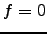 $f=0$