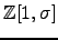 $\mathbb{Z}[1,\sigma]$