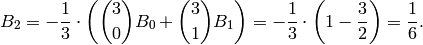B_2 = -\frac{1}{3} \cdot \left( \binom{3}{0} B_0 + \binom{3}{1} B_1  \right)
    = -\frac{1}{3} \cdot \left( 1 - \frac{3}{2}\right) = \frac{1}{6}.