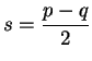 $\displaystyle s = \frac{p-q}{2}
$