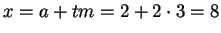 $ x=a+tm=2+2\cdot 3 = 8$