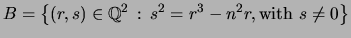 $\displaystyle B = \left\{(r,s) \in {\mathbb{Q}}^2 \,:\, s^2 = r^3 - n^2 r, \text{\rm with } s \neq 0\right\}
$