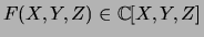 $ F(X,Y,Z) \in {\mathbb{C}}[X,Y,Z]$