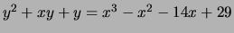 $ y^2+xy+y=x^3-x^2-14x+29$