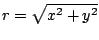 $\displaystyle r=\sqrt{x^2+y^2}$
