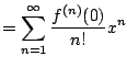 $\displaystyle = \sum_{n=1}^{\infty} \frac{f^{(n)}(0)}{n!} x^n$