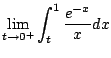 $\displaystyle \lim_{t\to 0^+} \int_{t}^1 \frac{e^{-x}}{x} dx$
