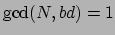 $ \gcd(N,bd)=1$