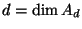 $ d=\dim A_d$